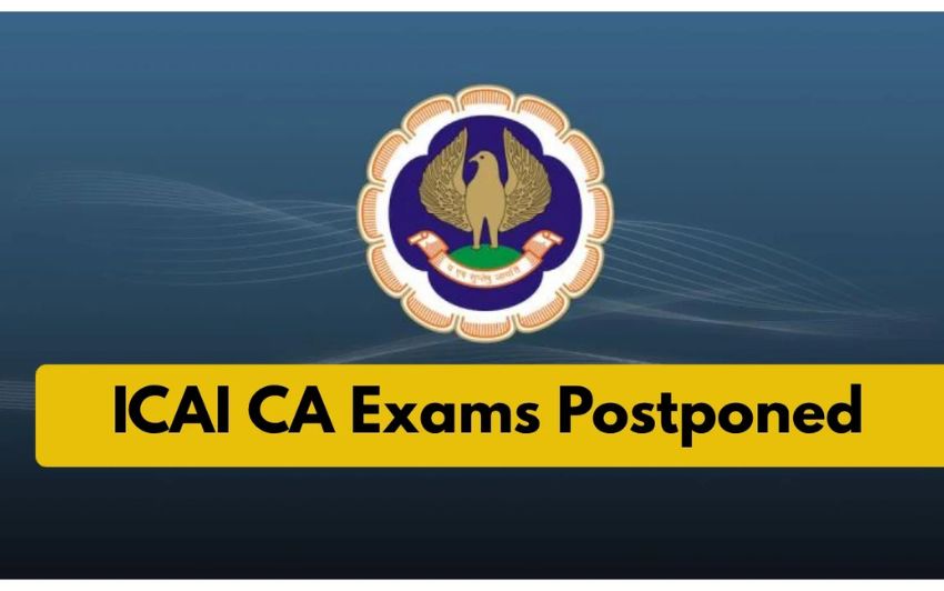CA Final Exams 2025 Postponed Due to India-Pakistan Tensions – New Schedule to Be Announced Soon