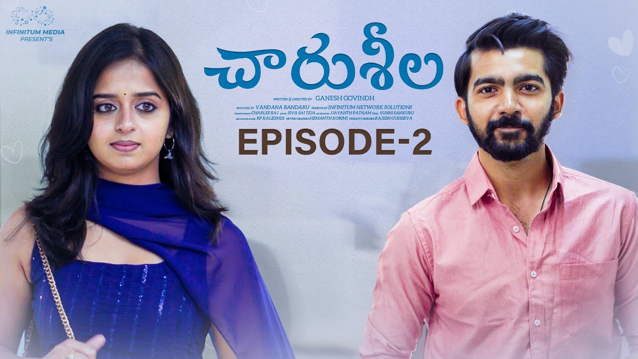 Charuseela || Episode - 2 | Pravallika Damerala | Kanna Pasunoori