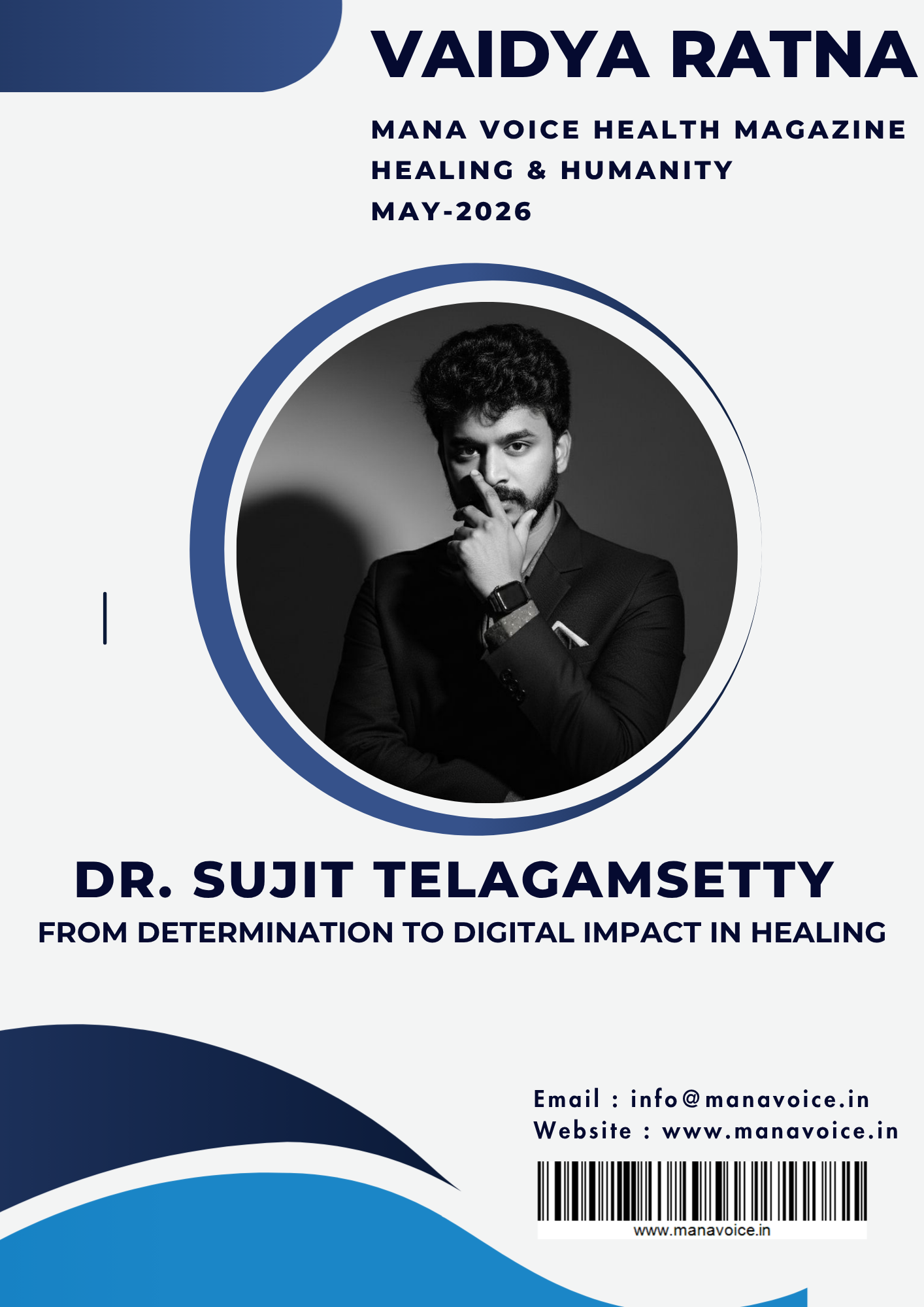 Dr. Sujit Telagamsetty – From Determination to Digital Impact in Healing | VAIDYA RATNA – HEALING & HUMANITY