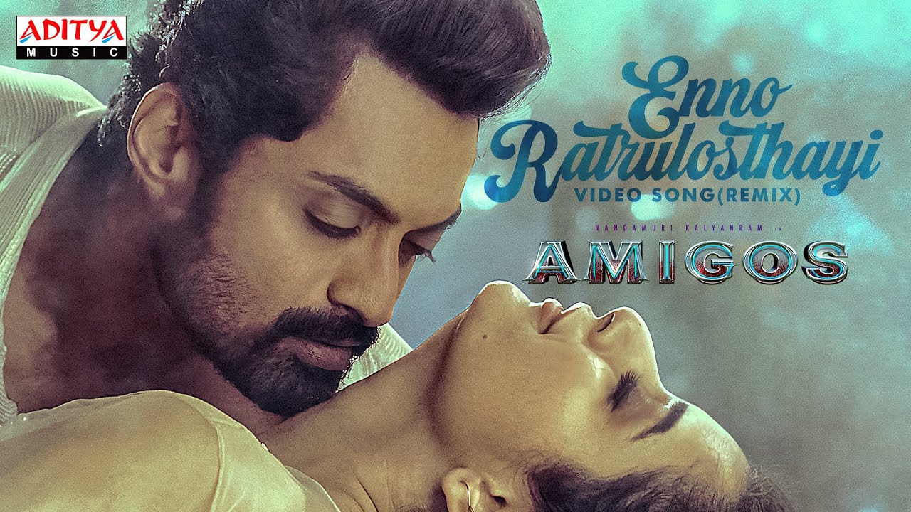 Enno Ratrulosthayi - Video Song | Amigos | Nandamuri Kalyan Ram | Ashika | Ilaiyaraaja | Ghibran | Manavoice