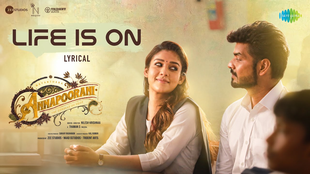 Life is On | Annapoorani - The Goddess Of Food | Nayanthara | Nilesh Krishnaa | Thaman S | Manavoice