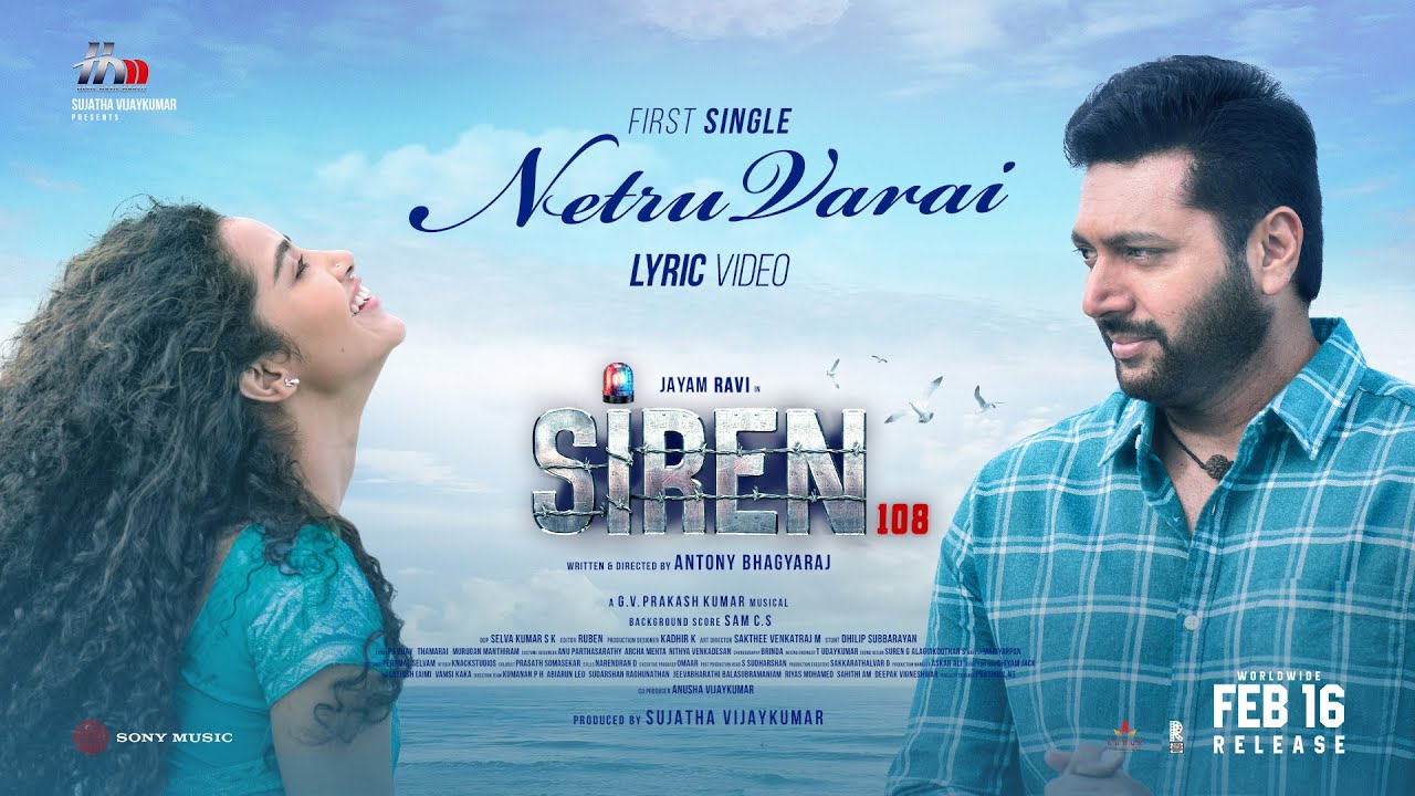 Siren - Netru Varai | Jayam Ravi | Anupama Parameshwaran | Keerthy Suresh | G.V. Prakash Kumar | Manavoice