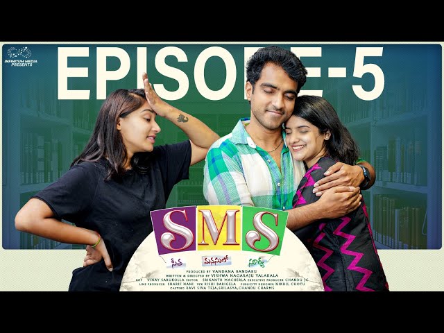 SMS Web Series || Episode - 5 || Ravi Siva Teja || Srilasya || Chandu Charms || Infinitum Media || Manavoice Webseries