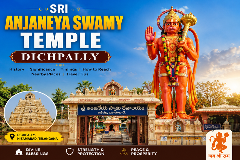 Sri Anjaneya Swamy Temple Dichpally – Complete Travel & Darshan Guide