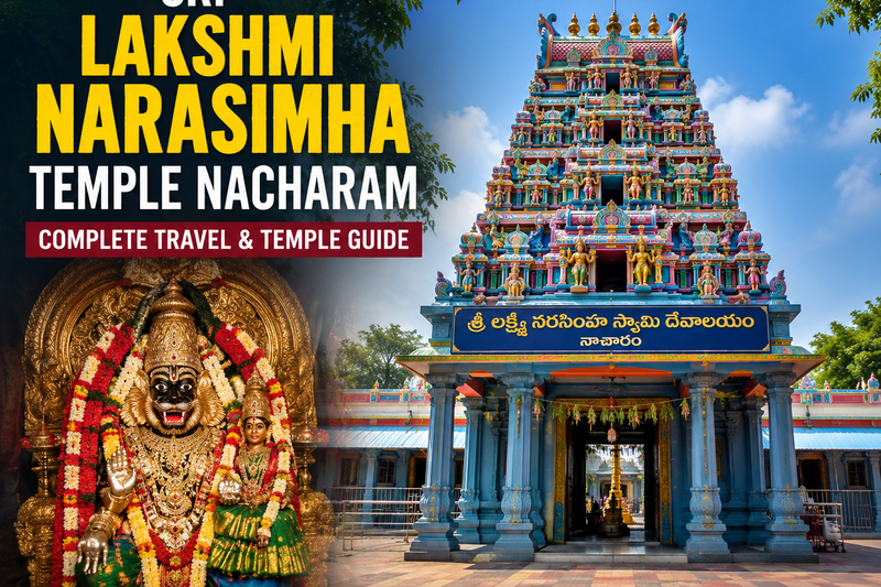 Sri Lakshmi Narasimha Temple Nacharam – Complete Travel & Temple Guide
