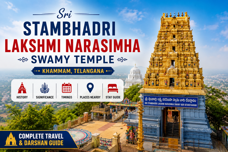 Sri Stambhadri Lakshmi Narasimha Swamy Temple – Complete Travel & Darshan Guide