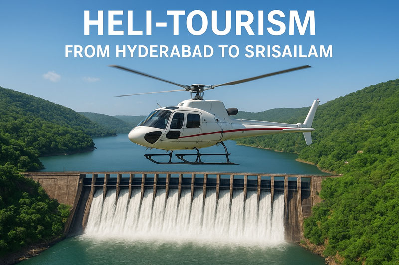 Telangana Launches Heli-Tourism from Hyderabad to Srisailam – A Boost for Jobs & Tourism
