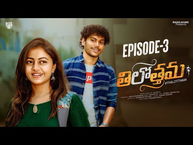 Thilottama | EPS-3 | Telugu Web Series 2023 | What The Fun Telugu | New Web Series Telugu | WTF | Manavoice Webseries