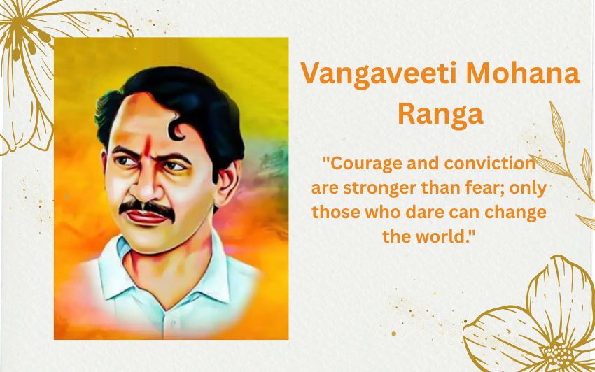 Vangaveeti Mohana Ranga – The Politician and People’s Leader of Andhra Pradesh